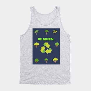 Be green Tank Top